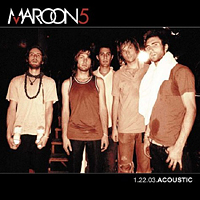 Maroon 5 - 1.22.03. Accoustic