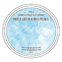 People Like Us - Honeysuckle Boulevard (with Ergo Phizmiz) (Split)