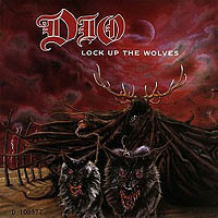 Dio - Lock Up The Wolves
