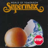 Supermax - World of Tomorrow