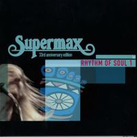Supermax - The Box (33rd Anniversary Special) (CD 1 - Rhythm Of Soul)