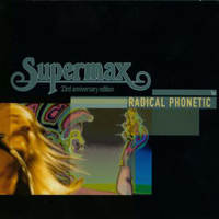 Supermax - The Box (33rd Anniversary Special) (CD 8 - Radical Phonetic)