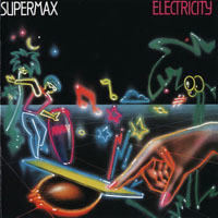 Supermax - Electricity (Remastered 1997)