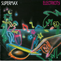 Supermax - Electricity (Remastered 2005)