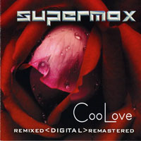 Supermax - Digital Remastered Box-Set (CD 01: CooLove)