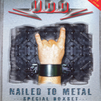 U.D.O. - Nailed To Metal ...The Missing Tracks [Japan Edition]