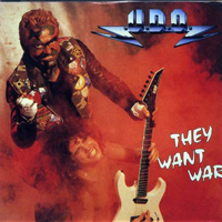 U.D.O. - They Want War (Single)