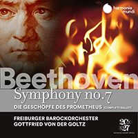 Freiburger Barockorchester - Beethoven: Symphony No. 7 - The Creatures of Prometheus