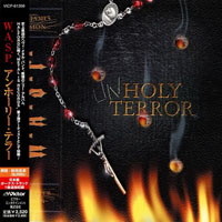 W.A.S.P. - Unholy Terror (Japan Edition)