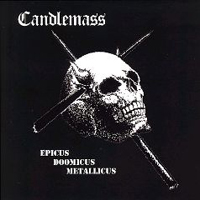 Candlemass - Epicus Doomicus Metallicus (25th Anniversary Edition: CD 1)