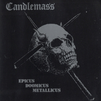 Candlemass - Epicus Doomicus Metallicus (Remasters 2002, CD 1: album)
