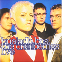 Cranberries - Bualadh Bos: The Cranberries Live
