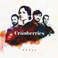Cranberries - Roses (Deluxe Edition: Bonus CD)