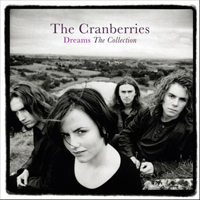 Cranberries - Dreams The Collection