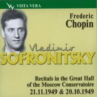 Vladimir Sofronitsky - Sofronitsky plays Chopin (CD 2): Chopin's Recitals 20.10.1949