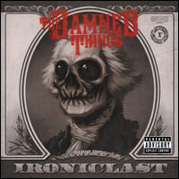 Damned Things - Ironiclast