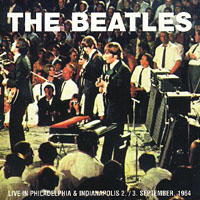 Beatles - Live In Philadelphia & Indianapolis (2-3.09.1964)