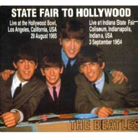 Beatles - State Fair To Hollywood