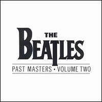 Beatles - Past Masters, Vol. 2