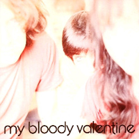 My Bloody Valentine - Isn't Anything (Remasters 2012)
