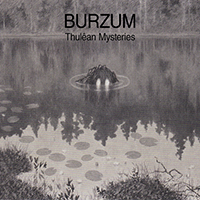 Burzum - Thulean Mysteries (CD 1)