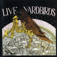 Yardbirds - Live Yardbirds! (The Anderson Theatre, NYC, 1968-03-30) 