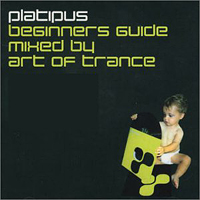 Art Of Trance - Platipus Beginners Guide (CD 1)