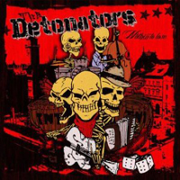 Detonators - Nuthin' To Lose