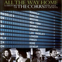 Corrs - All the way home: Live In Geneva, 2005 (CD 2)
