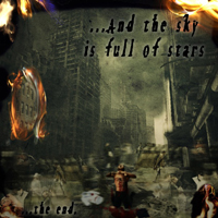 And The Sky Is Full Of Stars - ...The End