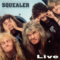 Squealer (FRA) - Live