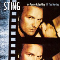 Sting - My Funny Valentine, At The Movies