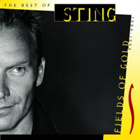 Sting - Fields Of Gold: The Best Of Sting 1984-1994 (Limited Japan Edition) [CD 1]