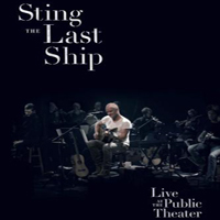 Sting - The Last Ship : Live At The Public Theater (CD 1)