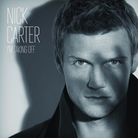 Nick Carter - I'm Taking Off (Japan Editon)