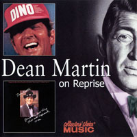 Dean Martin - Dean Martin On Reprise - Complete (CD 11: Dino '72 + You're The Best Thing That Ever Happened To Me '73)