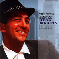 Dean Martin - The Very Best Of Dean Martin - The Capitol & Reprise Years