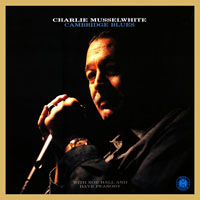 Charlie Musselwhite - Charlie Musselwhite & Bob Hall, Dave Peabody - Cambridge Blues (LP)