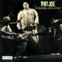 Fat Joe - Jealous One's Envy (J.O.E.)