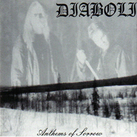 Diaboli - Anthems Of Sorrow