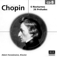 Adam Harasiewicz - Chopin: Die Klavierkonzerte And Klavierwerke Solo (CD 8) - Nocturnes, Preludes