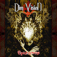 Dim Vision - Epidermus
