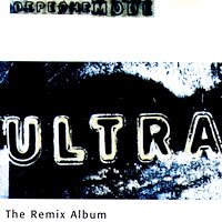 Depeche Mode - Ultra (The Remix Album)