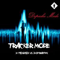 Depeche Mode - Tracker Mode (X-tended vs. Dominatrix) 