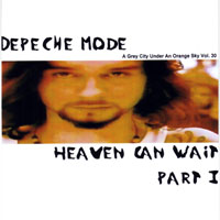 Depeche Mode - A Grey City Under An Orange Sky (CD 30: Heaven Can Wait, Part I)