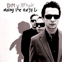 Depeche Mode - Mixing The Angel