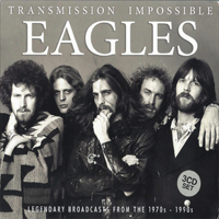 Eagles - Transmission Impossible: Legendary Broadcasts from the 1970-90s (CD 3: Burbank, CA 1994)