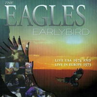 Eagles - Earlybird: Live USA 1974 & Europe 1973 (CD 2)