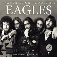 Eagles - Transmission Impossible (CD 3) (Burbank, CA 1994)