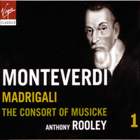 Claudio Monteverdi - Madrigali, perf. The Consort Of Musicke {CD 1: Il Primo Libro de Madrigali)